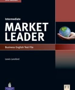 Market Leader (3rd Edition) Intermediate Test File - Lewis Lansford - 9781408219812