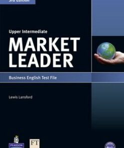 Market Leader (3rd Edition) Upper Intermediate Test File - Lewis Lansford - 9781408219997