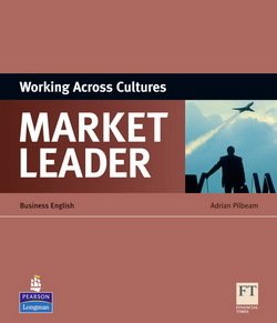 Market Leader - Working Across Cultures - Adrian Pilbeam - 9781408220030