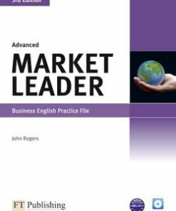 Market Leader (3rd Edition) Advanced Practice File with Audio CD - John Rogers - 9781408237045