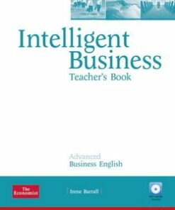 Intelligent Business Advanced Teacher's Book with Test Master CD-ROM - Irene Barrall - 9781408267967