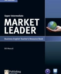Market Leader (3rd Edition) Upper Intermediate Teacher's Book with Test Master CD-ROM - Bill Mascull - 9781408268032