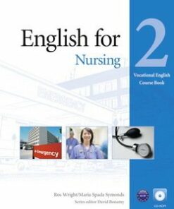 Vocational English: English for Nursing 2 Coursebook with CD-ROM - Ros Wright - 9781408269947