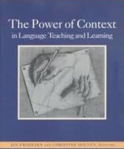Power of Context in Language Teaching and Learning - Christine Holten - 9781413001310