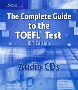 The Complete Guide to the TOEFL Test iBT Audio CDs (13) - Bruce Rogers - 9781413023084