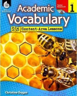 Academic Vocabulary Level 1: 25 Content Area Lessons - Dugan