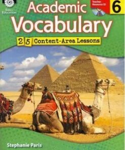 Academic Vocabulary Level 6: 25 Content Area Lessons - Paris
