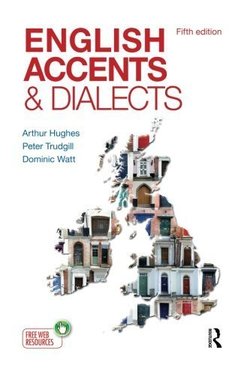 English Accents and Dialects 1 English Accents and Dialects - Arthur Hughes - 9781444121384