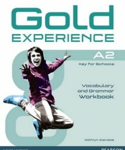 Gold Experience A2 Key for Schools Grammar & Vocabulary Workbook - Kathryn Alevizos - 9781447913894