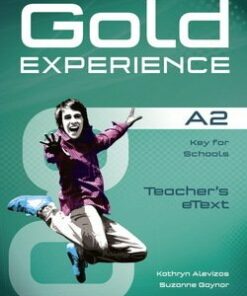 Gold Experience A2 Key for Schools Teacher's eText Disc for Interactive Whiteboard (IWB) (Includes Teacher's Resources) - Kathryn Alevizos - 9781447919551