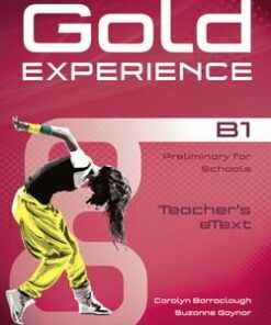 Gold Experience B1 Preliminary for Schools Teacher's eText Disc for Interactive Whiteboard (IWB) (Includes Teacher's Resources) - Carolyn Barraclough - 9781447919568