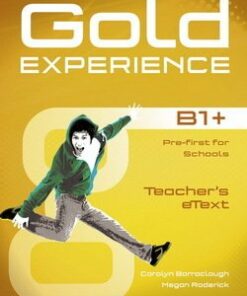 Gold Experience B1+ Pre-First for Schools Teacher's (eText) CD-ROM for Interactive Whiteboard (IWB) - Carolyn Barraclough - 9781447919575