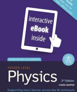 Pearson Baccalaureate: Physics for the IB Diplomal (2nd Edition) Higher Level eBook Only Edition (Internet Access Code Card) - Chris Hamper - 9781447959038