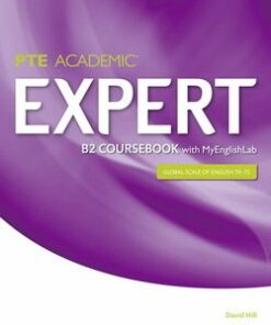 Pearson Test of English Academic (PTE) Academic B2 Expert Coursebook with MyEnglishLab - David Hill - 9781447962038