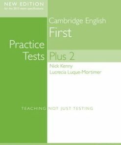 Cambridge English: First (FCE) Practice Tests Plus 2 (New Edition) Student's Book with Key & Online Audio - Nick Kenny - 9781447966227