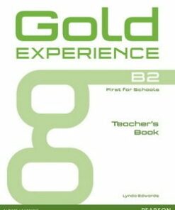 Gold Experience B2 First for Schools Teacher's Book - Lynda Edwards - 9781447973744