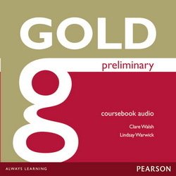 Gold Preliminary Class Audio CDs -  - 9781447973928