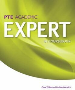 Pearson Test of English Academic (PTE) Academic B1 Expert Coursebook - Clare Walsh - 9781447975007