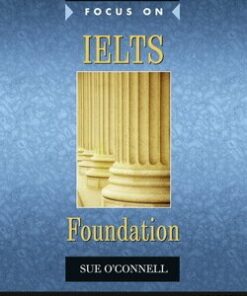 Focus on IELTS Foundation Level Coursebook with MyEnglishLab - Sue O'Connell - 9781447988403