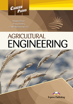 Career Paths: Agricultural Engineering Student's Book with Cross-Platform Application (Includes Audio & Video) -  - 9781471562372