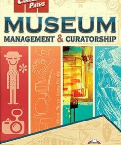 Career Paths: Museum Management & Curatorship Student's Book with Audio CDs & DigiBooks App (Includes Audio & Video) -  - 9781471572098