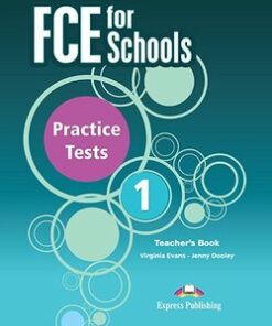FCE for Schools (FCE4S) Practice Tests 1 Teacher's Book (Overprinted Student's Book) with DigiBooks App -  - 9781471575822