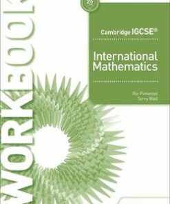 Cambridge IGCSE International Mathematics (2020 Exam) Workbook - Ric Pimentel - 9781510421639