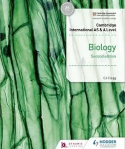 Cambridge International AS & A Level Biology (2nd Edition) Student's Book - C. J. Clegg - 9781510482876