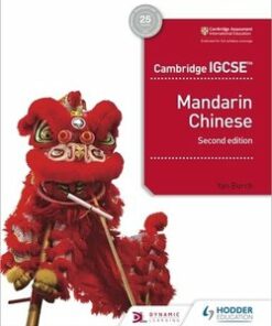 Cambridge IGCSE Mandarin Chinese (2nd Edition) Student's Book - Yan Burch - 9781510484979