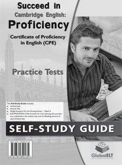 Succeed in Cambridge English: Proficiency (CPE) 1 Succeed in Cambridge English: Proficiency (CPE) - 8 Complete Practice Tests Self-Study Edition (Student's Book