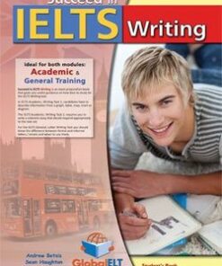Succeed in IELTS Writing Student's Book - Andrew Betsis - 9781781640463
