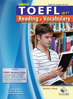 Simply TOEFL iBT Reading & Vocabulary Teacher's Book - Andrew Betsis - 9781781640654