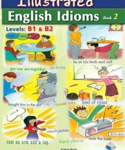 Illustrated Idioms B1 & B2 Book 2 Student's Book - Andrew Betsis - 9781781640982