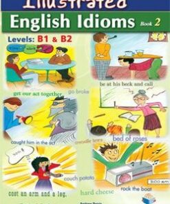 Illustrated Idioms B1 & B2 Book 2 Teacher's Book (Student's Book with Overprinted Answers) - Andrew Betsis - 9781781640999