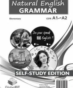 Natural English Grammar Elementary A2 Self-Study Edition (with Answer Key) -  - 9781781641071