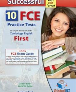 Successful Cambridge English: First (FCE) - 10 Practice Tests (New Edition) Student's book - Andrew Betsis - 9781781641569
