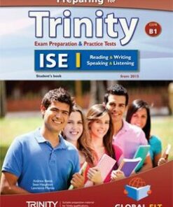 Preparing for Trinity ISE I (B1) Exam Preparation & Practice Tests Student's Book -  - 9781781643174
