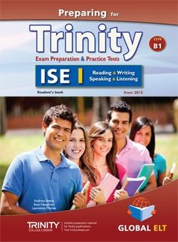 Preparing for Trinity ISE I (B1) Exam Preparation & Practice Tests Student's Book -  - 9781781643174
