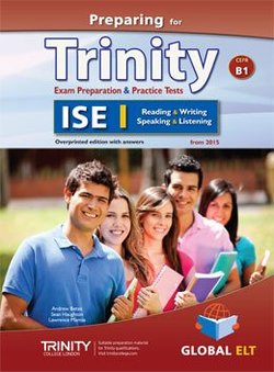 Preparing for Trinity ISE I (B1) Exam Preparation & Practice Tests Teacher's Book (Student's Book with Overprinted Answers) -  - 9781781643181