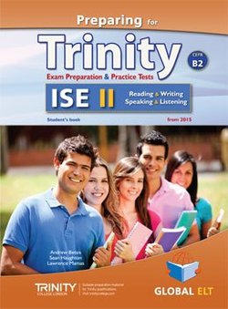 Preparing for Trinity ISE II (B2) Exam Preparation & Practice Tests Student's Book -  - 9781781643211