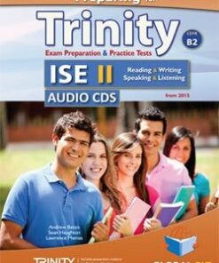 Preparing for Trinity ISE II (B2) Exam Preparation & Practice Tests Audio CDs -  - 9781781643242