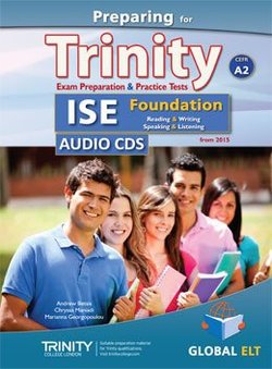 Preparing for Trinity ISE Foundation (A2) Exam Preparation & Practice Tests Audio CDs -  - 9781781643327