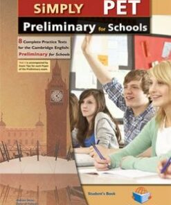 Simply Cambridge English: Preliminary for Schools (PET4S) 8 Practice Tests Student's book -  - 9781781643419