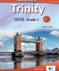 Succeed in Trinity GESE Grade 5 (B1.1) Student's Book -  - 9781781643457