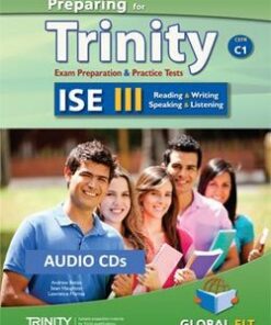 Preparing for Trinity ISE III (C1) Exam Preparation & Practice Tests Audio CDs -  - 9781781643570