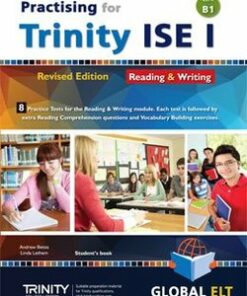 Practising for Trinity ISE I (CEFR B1) Reading & Writing (Revised Edition) Student's book -  - 9781781644997
