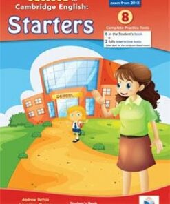 Succeed in Cambridge English: Starters (YLE - 2018 Exam) 8 Practice Tests Student's Book with MP3 Audio CD - Lawrence Mamas - 9781781645109