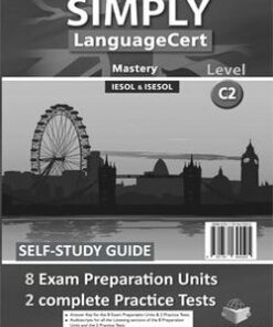 Simply LanguageCert C2 - Mastery Preparation & Practice Tests Self-Study Edition (Student's Book