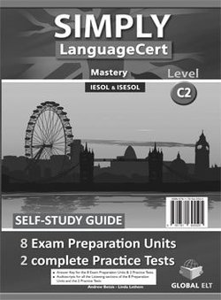 Simply LanguageCert C2 - Mastery Preparation & Practice Tests Self-Study Edition (Student's Book