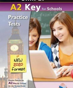 Simply A2 Key for Schools (KET4S) (2020 Exam) 8 Practice Tests Student's Book - Andrew-Lawrence Betsis-Mamas - 9781781646335